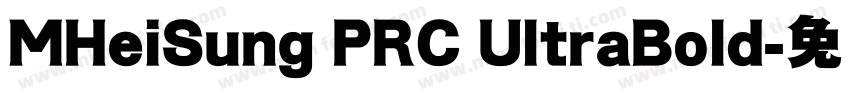 MHeiSung PRC UltraBold字体转换